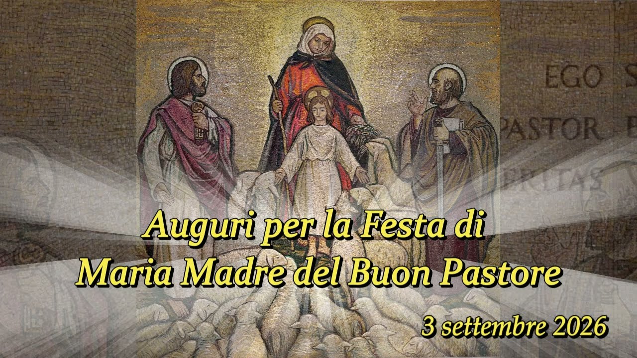 Festa di Maria Madre del Buon Pastore 2026