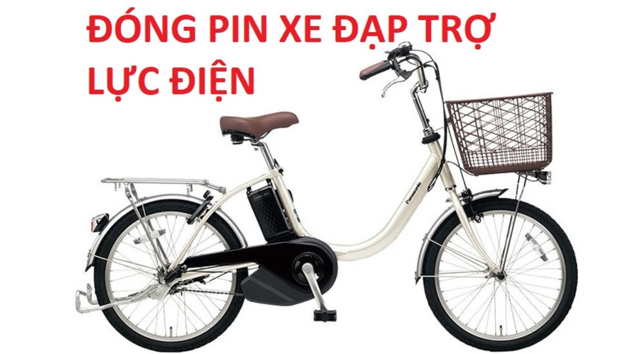 Đóng pin xe đạp trợ lực điện Nhật Bãi | Điện tử Udanchi