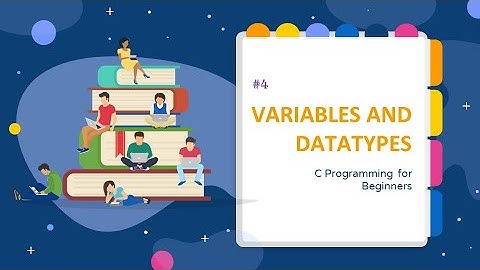 Variables and Data Types in C #4 | C programming in Tamil