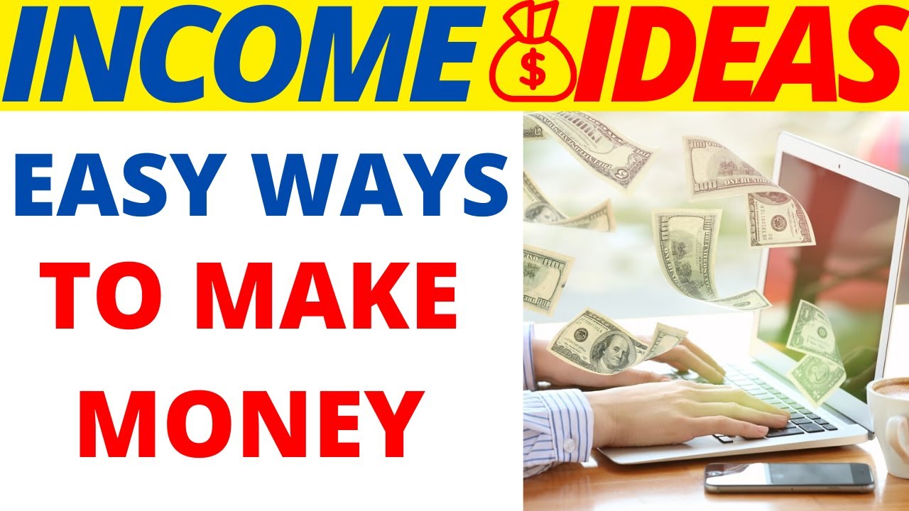 Easy Ways To Make Money Fast  In 2022 YouTube