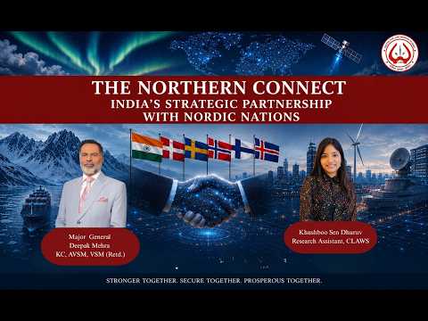 The Northern Connect: India’s Strategic Partnership with Nordic Nations