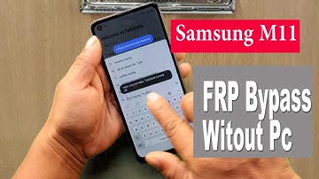 Samsung M11 Android 12 FRP Bypass Witout Pc