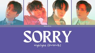 Highlight 하이라이트 - Sorry 미안 [Color Coded Lyrics 가사 Han/Rom/Eng] - Deudio Channel 드디어
