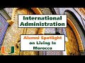 International Administration Alumni Spotlight: Living In Morocco