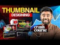 How to Make Thumbnails for YouTube Videos | Thumbnail Designing Complete Course | Kashif Majeed