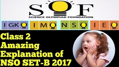 FULL EXPLANATION OF CLASS 2 NSO SET-B 2017.#IMO,#NSO,#IEO ,#IGKO,#Olympiad,#SOF,#Math