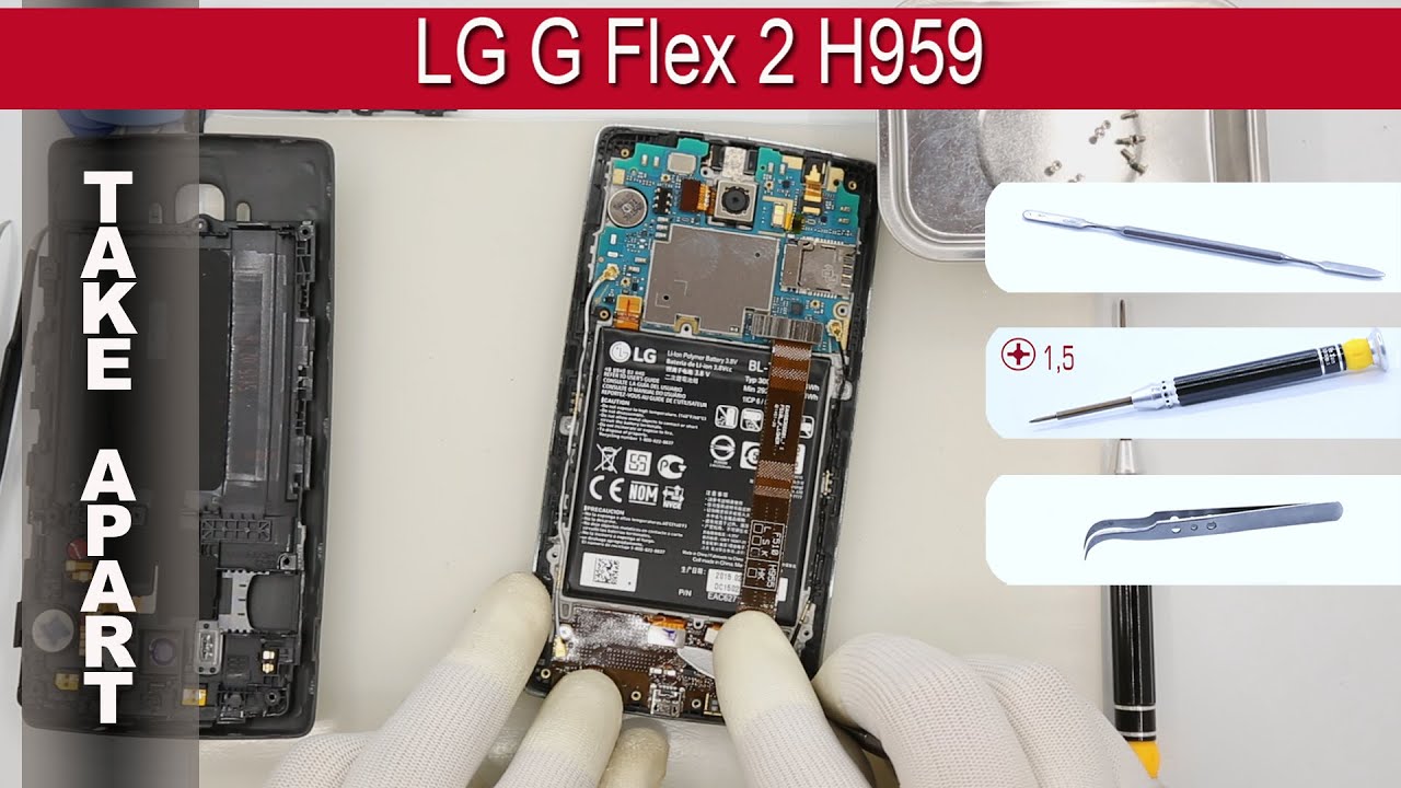 How to disassemble 📱 LG G Flex 2 H959 Take apart Tutorial - YouTube