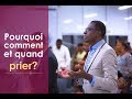 Pourquoi, comment et quand prier? P.NomaqMuzembe