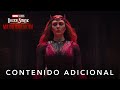 Doctor Strange en el Multiverso de la Locura | Contenido Adicional