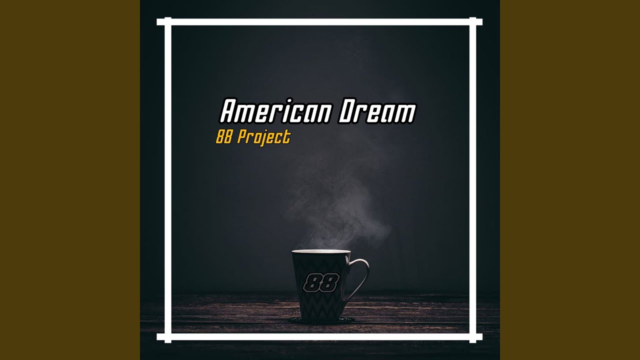 American Dream, Projects