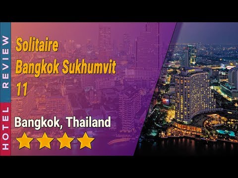 Solitaire Bangkok Sukhumvit 11 hotel review | Hotels in Bangkok | Thailand Hotels
