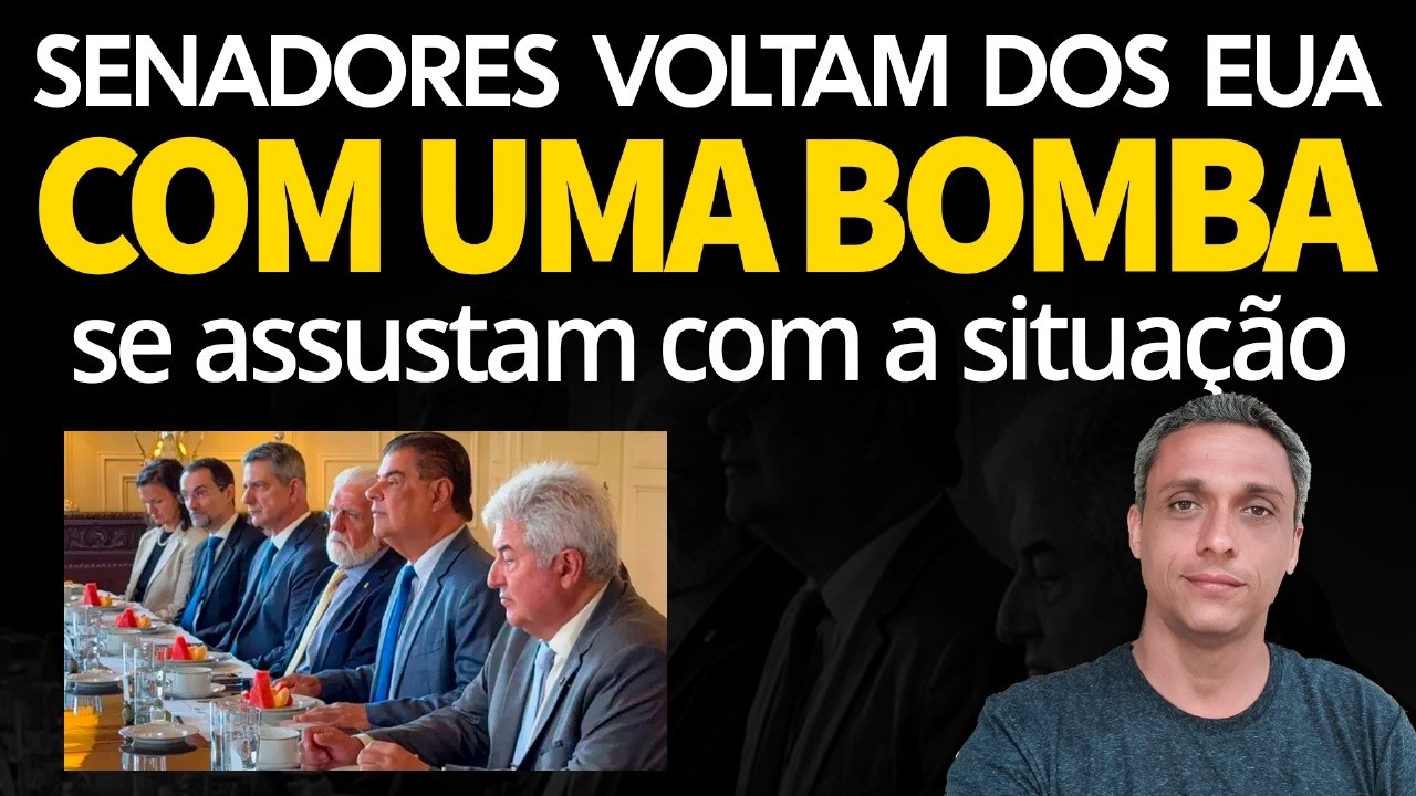 VOLTARAM COM UMA BOMBA - Senadores que foram aos EUA se assustam com a situação