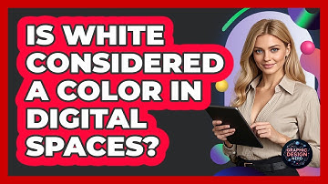Is White Considered A Color In Digital Spaces?
