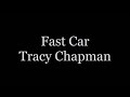 Tracy Chapman - Fast Car (Lyrics 2023)
