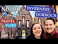 NORTH COAST 500 VLOG  ◆  Exploring Beauly, Tain, &amp; Dornoch  ◆  Scotland NC500 Road Trip [DAY 1]