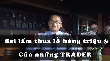 [ENGSUB] Phân tích kỹ thuật | Sai lầm của TRADER mới đã cuốn đi hàng Triệu ĐÔ LA như thế nào ?