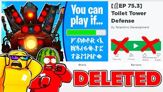 Toilet Tower Defense Got Deleted In Roblox
