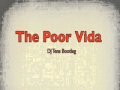 The poor vida tens bootleg