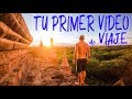 🎥Cómo hacer TU PRIMER VIDEO de VIAJE! (5 TIPS) / GOPRO