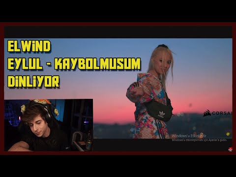 ELWİND EYLÜL - KAYBOLMUŞUM DİNLİYOR !