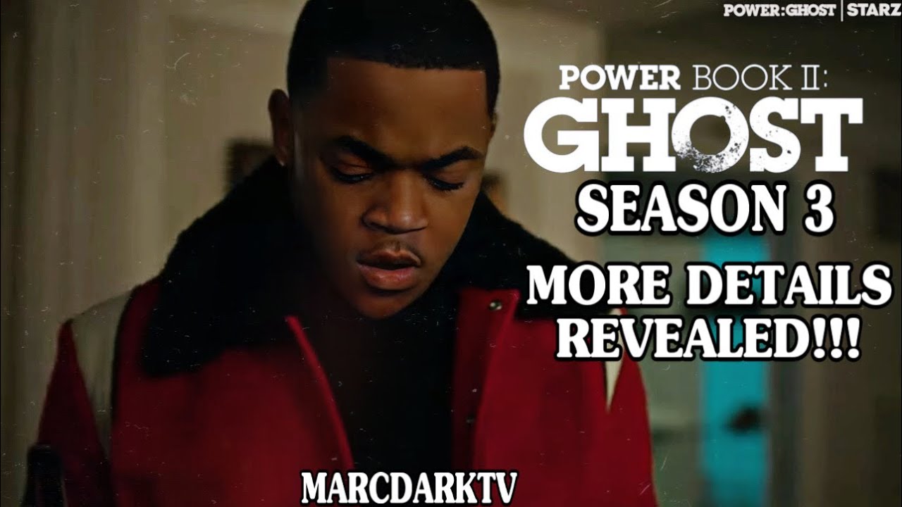 Power Book II Ghost season 3 release date and more