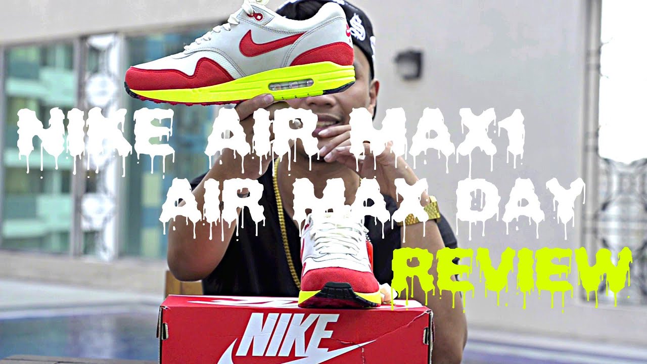 have a nike day air max 1 on feet