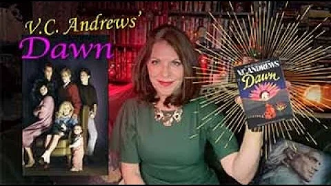 VC Andrews Dawn Book Discussion (Spoilers!)