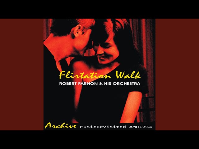 Robert Farnon - Flirtation Walk