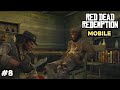Red Dead Redemption Gameplay Walkthrough - Part 8 (iOS, Android)