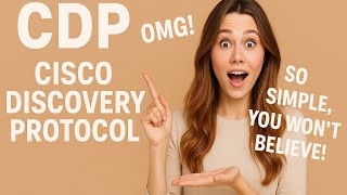 CCNA Pros Reveal 3 Secrets to Mastering Cisco Discovery Protocol (CDP).