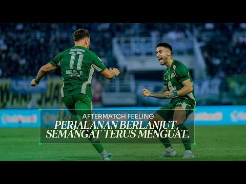 PERJALANAN BERLANJUT, SEMANGAT TERUS MENGUAT | AFTERMATCH FEELING | PERSEBAYA VS PSS SLEMAN