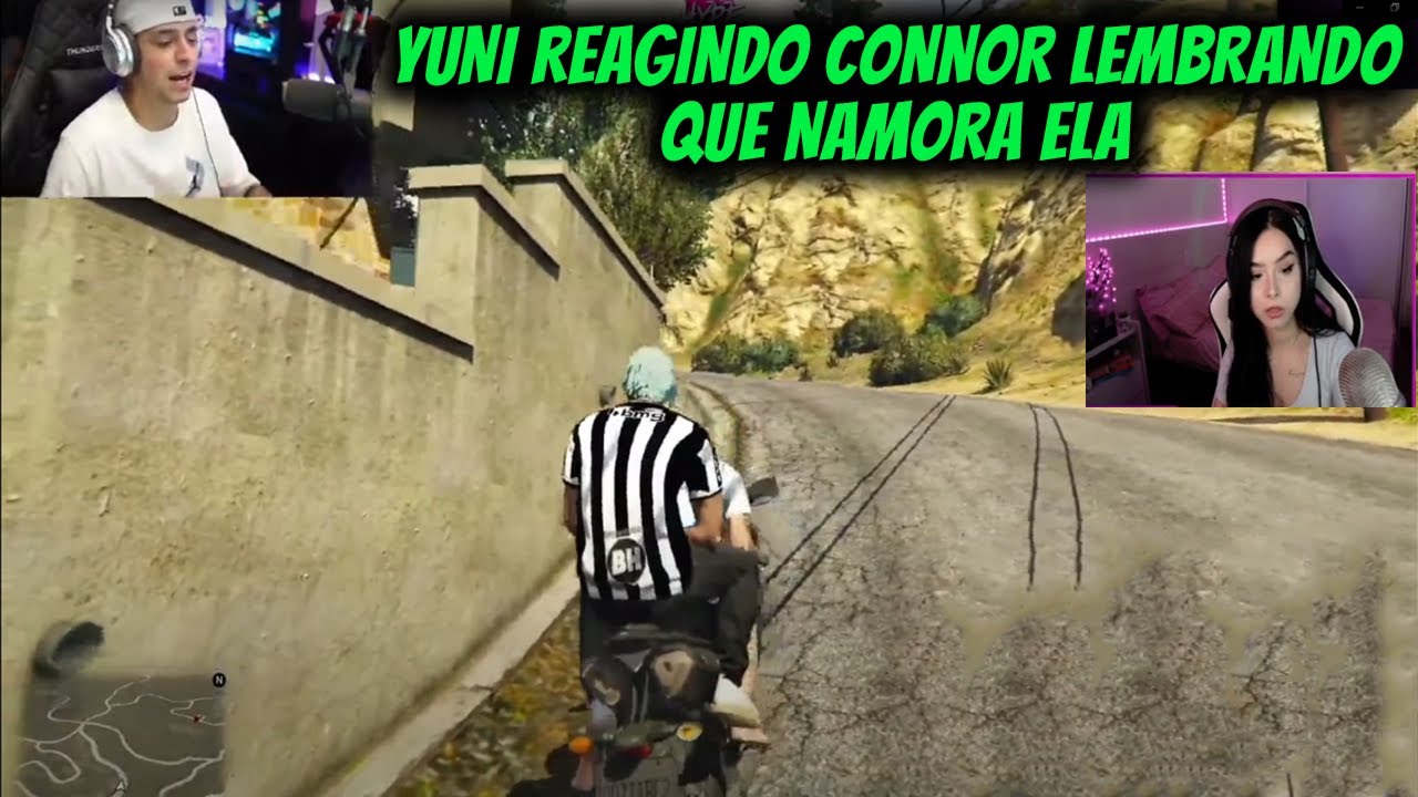 YUNI REAGINDO CONNOR LEMBRANDO QUE NAMORA ELA