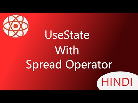 How to use spread operator(...) with usestate in reactjs  in hindi