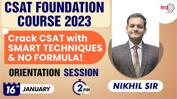 THE NO FORMULA TECHNIQUE FOR CSAT 2023 | Prelims 2023 | CSAT FOUNDATION New Batch | Nikhil Sir