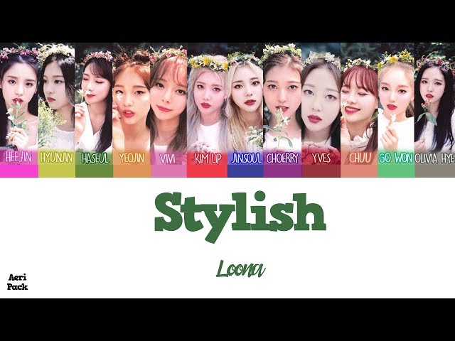 LOONA- Stylish (Color Coded HAN/PT-BR/ Rom) 