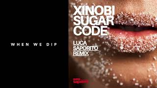 Premiere: Xinobi - Sugar Code (Luca Saporito Remix) [Super Sapiens]