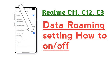 Realme C11, C12, C3, Data Roaming setting How to use
