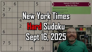 NYT Hard Sudoku Walkthrough | Sept 16, 2025