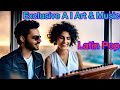 Exclusive ai artificial intelligence music and ari  latin pop