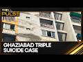 Ghaziabad Three Girls Die By Suicide In Ghaziabad Online Game Connection Investigated WION Pulse 