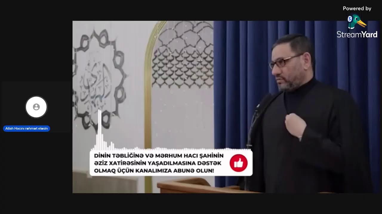 Allah Hacını Rəhmət eləsin