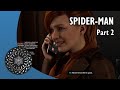 Light Plays Spider-Man | Part 2 Introducing Lois La-I MEAN MARY JANE!