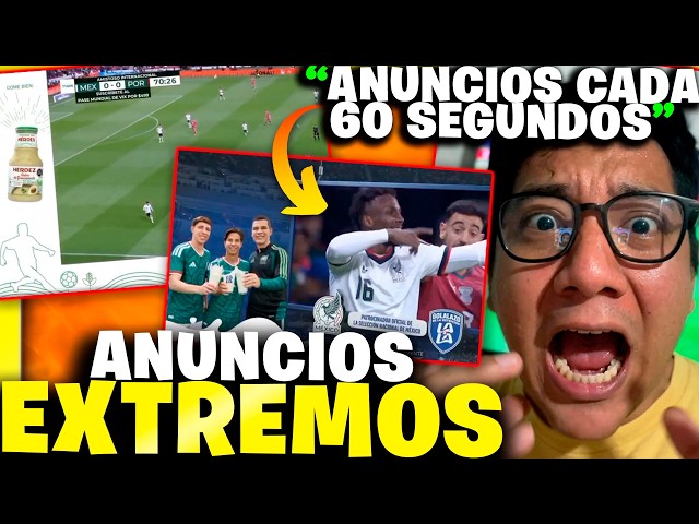 ¡ESTO ES UN INSULTO! Anuncios CADA 60 SEGUNDOS en el partido de México😡 En el Azteca para el Mundial