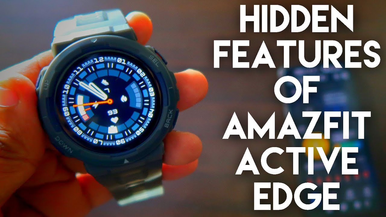 Top Hidden Features On Amazfit Active Edge Smartwatch.