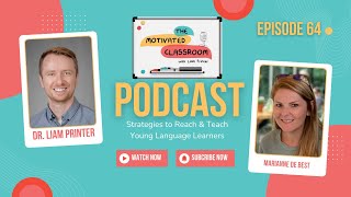 Dr. Liam Printer and Marianne de Best on Young Language Learners