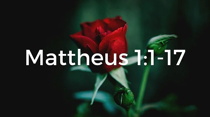 Mattheus 1:1-17