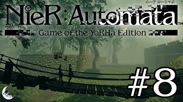 Visiting The Machine Village | NieR: Automata | Ep. 8 | Blind Let