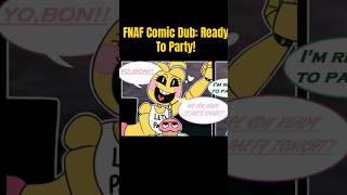 Celebrity FNAF Comic Dub: Ready To Party! #fnafcomic #comicdub #voiceacting Profile