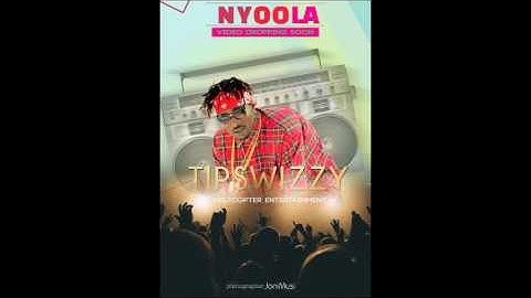 Nyoola  Tip Swizy  New Ugandan Music 2017 Sandrigo Promotar