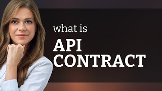 Understanding API Contracts: A Guide for English Learners